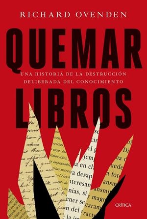 QUEMAR LIBROS | 9788491993032 | OVENDEN, RICHARD | Llibreria La Font de Mimir - Llibreria online Barcelona - Comprar llibres català i castellà