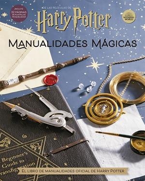HARRY POTTER. MANUALIDADES MÁGICAS | 9788467944471 | JODY REVENSON/ JILL TURNEY/ MATTHEW REINHART/ HEATHER VAN DOORN / VANESSA BRADY | Llibreria La Font de Mimir - Llibreria online Barcelona - Comprar llibres català i castellà