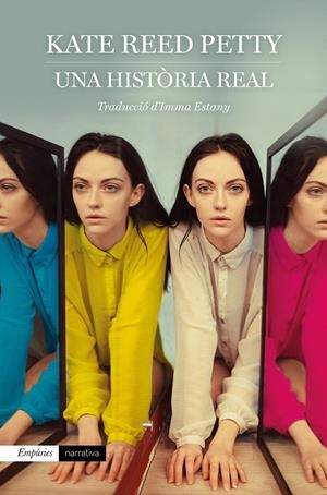 UNA HISTÒRIA REAL | 9788417879891 | PETTY, KATE REED | Llibreria La Font de Mimir - Llibreria online Barcelona - Comprar llibres català i castellà