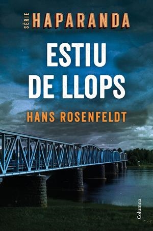 ESTIU DE LLOPS | 9788466427876 | ROSENFELDT, HANS | Llibreria La Font de Mimir - Llibreria online Barcelona - Comprar llibres català i castellà