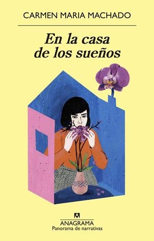 EN LA CASA DE LOS SUEÑOS | 9788433980908 | MACHADO, CARMEN MARIA | Llibreria La Font de Mimir - Llibreria online Barcelona - Comprar llibres català i castellà