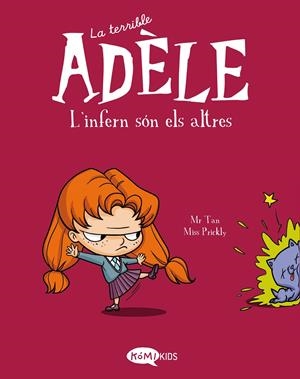 LA TERRIBLE ADÈLE VOL.2 L'ENFER, C'EST LES AUTRES | 9788412257137 | MR TAN | Llibreria La Font de Mimir - Llibreria online Barcelona - Comprar llibres català i castellà