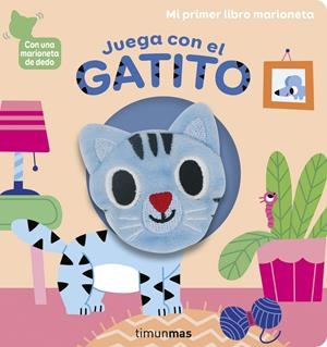 JUEGA CON EL GATITO. LIBRO MARIONETA | 9788408234364 | BILLET, MARION | Llibreria La Font de Mimir - Llibreria online Barcelona - Comprar llibres català i castellà