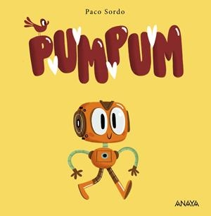 PUM PUM | 9788469886083 | SORDO, PACO | Llibreria La Font de Mimir - Llibreria online Barcelona - Comprar llibres català i castellà