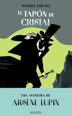 EL TAPÓN DE CRISTAL | 9788469889015 | LEBLANC, MAURICE | Llibreria La Font de Mimir - Llibreria online Barcelona - Comprar llibres català i castellà