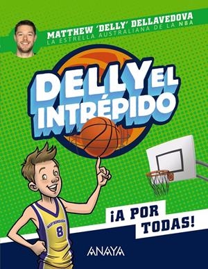 DELLY EL INTRÉPIDO | 9788469866283 | DELLY DELLAVEDOVA, MATTHEW | Llibreria La Font de Mimir - Llibreria online Barcelona - Comprar llibres català i castellà