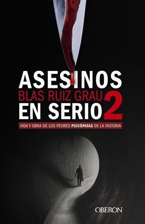 ASESINOS EN SERIO 2 | 9788441543836 | RUIZ GRAU, BLAS | Llibreria La Font de Mimir - Llibreria online Barcelona - Comprar llibres català i castellà