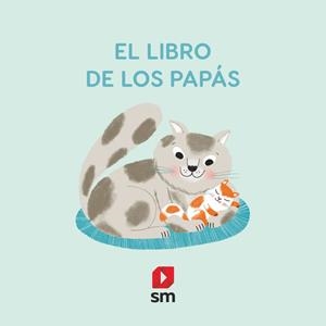 EL LIBRO DE LOS PAPÁS | 9788413188973 | ROSENBERG, NATASCHA | Llibreria La Font de Mimir - Llibreria online Barcelona - Comprar llibres català i castellà