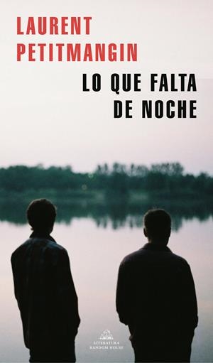 LO QUE FALTA DE NOCHE | 9788439739104 | PETITMANGIN, LAURENT | Llibreria La Font de Mimir - Llibreria online Barcelona - Comprar llibres català i castellà