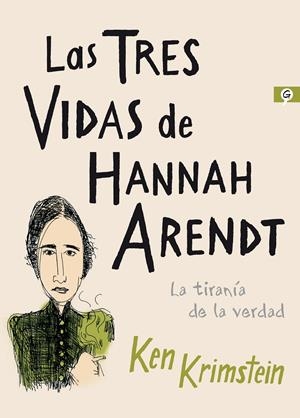 LAS TRES VIDAS DE HANNAH ARENDT | 9788416131617 | KRIMSTEIN, KEN | Llibreria La Font de Mimir - Llibreria online Barcelona - Comprar llibres català i castellà