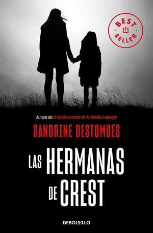 LAS HERMANAS DE CREST | 9788466355599 | DESTOMBES, SANDRINE | Llibreria La Font de Mimir - Llibreria online Barcelona - Comprar llibres català i castellà