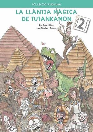 LA LLÀNTIA MÀGICA DE TUTANKAMON 2 | 9788418427251 | AYNÉ I LÓPEZ, EVA | Llibreria La Font de Mimir - Llibreria online Barcelona - Comprar llibres català i castellà