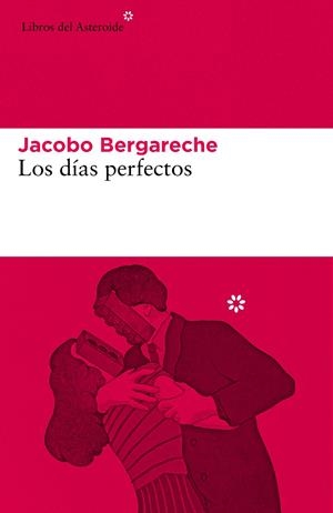 LOS DÍAS PERFECTOS | 9788417977627 | BERGARECHE MENDOZA, JACOBO | Llibreria La Font de Mimir - Llibreria online Barcelona - Comprar llibres català i castellà