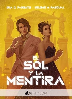 EL SOL Y LA MENTIRA | 9788418440045 | G. PARENTE, IRIA/M. PASCUAL, SELENE | Llibreria La Font de Mimir - Llibreria online Barcelona - Comprar llibres català i castellà