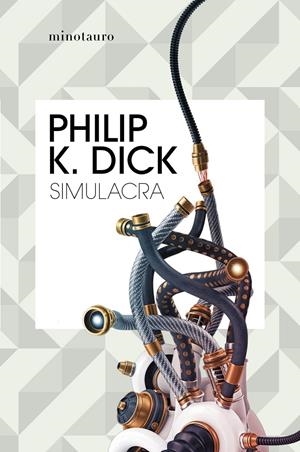 SIMULACRA | 9788445007341 | DICK, PHILIP K. | Llibreria La Font de Mimir - Llibreria online Barcelona - Comprar llibres català i castellà