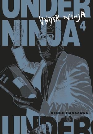 UNDER NINJA 4 | 9788467945294 | KENGO HANAZAWA | Llibreria La Font de Mimir - Llibreria online Barcelona - Comprar llibres català i castellà