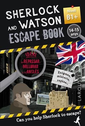 SHERLOCK & WATSON. ESCAPE BOOK PER REPASSAR ANGLÈS. 14-15 ANYS | 9788418473371 | SAINT-MARTIN, GILLES | Llibreria La Font de Mimir - Llibreria online Barcelona - Comprar llibres català i castellà