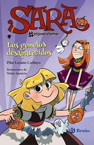 SARA #ESPÍACALAMAR - LOS GEMELOS DESAPARECIDOS | 9788469629765 | LOZANO CARBAYO, PILAR | Llibreria La Font de Mimir - Llibreria online Barcelona - Comprar llibres català i castellà
