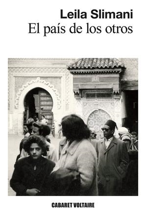 EL PAÍS DE LOS OTROS | 9788412175356 | SLIMANI, LEILA | Llibreria La Font de Mimir - Llibreria online Barcelona - Comprar llibres català i castellà