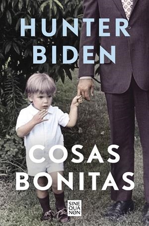COSAS BONITAS | 9788466670203 | BIDEN, HUNTER | Llibreria La Font de Mimir - Llibreria online Barcelona - Comprar llibres català i castellà