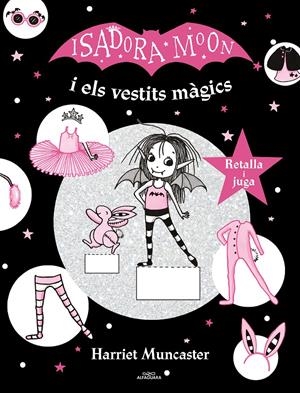 LA ISADORA MOON I ELS VESTITS MÀGICS (LA ISADORA MOON) | 9788420440156 | MUNCASTER, HARRIET | Llibreria La Font de Mimir - Llibreria online Barcelona - Comprar llibres català i castellà