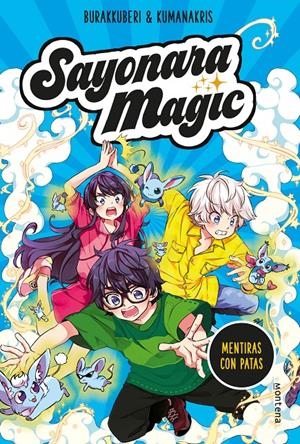 SAYONARA MAGIC 3. MENTIRAS CON PATAS (SAYONARA MAGIC 3) | 9788418057793 | BURAKKUBERI,/KUMANAKRIS, | Llibreria La Font de Mimir - Llibreria online Barcelona - Comprar llibres català i castellà