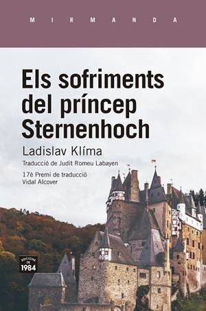 ELS SOFRIMENTS DEL PRÍNCEP STERNENHOCH | 9788416987870 | KLÍMA, LADISLAV | Llibreria La Font de Mimir - Llibreria online Barcelona - Comprar llibres català i castellà