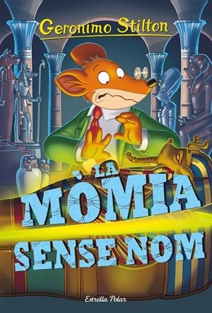 LA MÒMIA SENSE NOM | 9788416522811 | STILTON, GERONIMO | Llibreria La Font de Mimir - Llibreria online Barcelona - Comprar llibres català i castellà