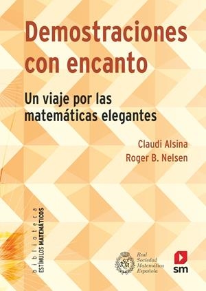 DEMOSTRACIONES CON ENCANTO | 9788413187792 | ALSINA I CATALÀ, CLAUDI/NELSEN , ROGER B. | Llibreria La Font de Mimir - Llibreria online Barcelona - Comprar llibres català i castellà