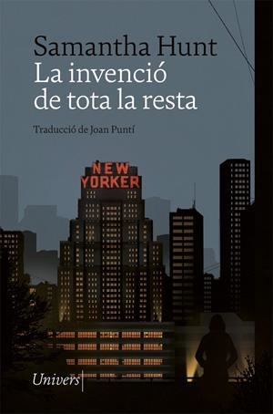 LA INVENCIÓ DE TOTA LA RESTA | 9788418375293 | HUNT, SAMANTHA | Llibreria La Font de Mimir - Llibreria online Barcelona - Comprar llibres català i castellà