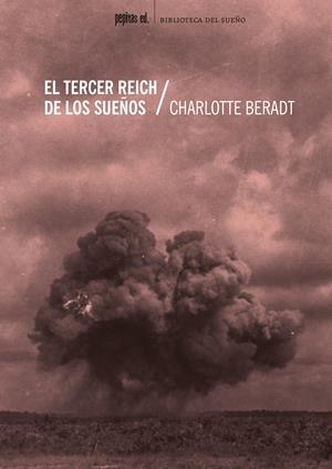 EL TERCER REICH DE LOS SUEÑOS | 9788417386788 | BERADT, CHARLOTTE | Llibreria La Font de Mimir - Llibreria online Barcelona - Comprar llibres català i castellà