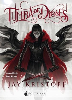 TUMBA DE DIOSES | 9788418440038 | KRISTOFF, JAY | Llibreria La Font de Mimir - Llibreria online Barcelona - Comprar llibres català i castellà