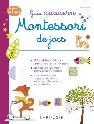 GRAN QUADERN MONTESSORI DE JOCS | 9788418473241 | ÉDITIONS LAROUSSE | Llibreria La Font de Mimir - Llibreria online Barcelona - Comprar llibres català i castellà