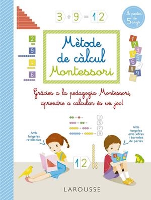 MÈTODE DE CÀLCUL MONTESSORI | 9788418473289 | AURIOL, SYLVAINE | Llibreria La Font de Mimir - Llibreria online Barcelona - Comprar llibres català i castellà