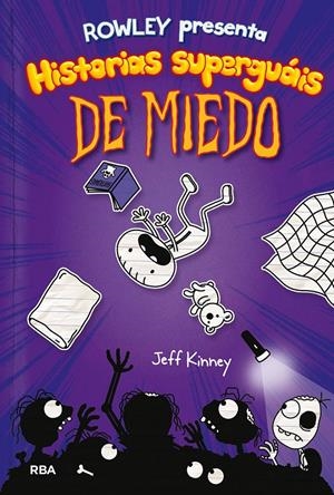 ROWLEY 3 PRESENTA HISTORIAS SUPERGUÁIS DE MIEDO | 9788427216419 | KINNEY JEFF | Llibreria La Font de Mimir - Llibreria online Barcelona - Comprar llibres català i castellà