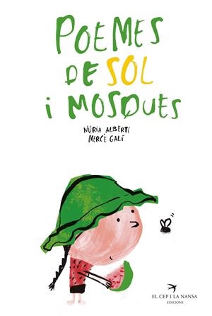 POEMES DE SOL I MOSQUES | 9788418522208 | ALBERTÍ MARTÍNEZ DE VELASCO, NÚRIA | Llibreria La Font de Mimir - Llibreria online Barcelona - Comprar llibres català i castellà