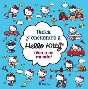 BUSCA Y ENCUENTRA A HELLO KITTY. ¡VEN A MI MUNDO! | 9788469663417 | VARIOS AUTORES | Llibreria La Font de Mimir - Llibreria online Barcelona - Comprar llibres català i castellà