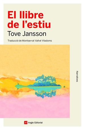 EL LLIBRE DE L'ESTIU | 9788418197765 | JANSSON, TOVE | Llibreria La Font de Mimir - Llibreria online Barcelona - Comprar llibres català i castellà