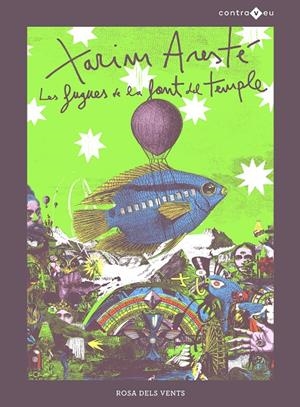 LES FUGUES DE LA FONT DEL TEMPLE | 9788418033049 | ARESTÉ, XARIM | Llibreria La Font de Mimir - Llibreria online Barcelona - Comprar llibres català i castellà