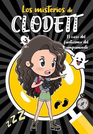 EL CASO DEL FANTASMA DEL CAMPAMENTO (MISTERIOS DE CLODETT 4) | 9788418038921 | CLODETT, | Llibreria La Font de Mimir - Llibreria online Barcelona - Comprar llibres català i castellà