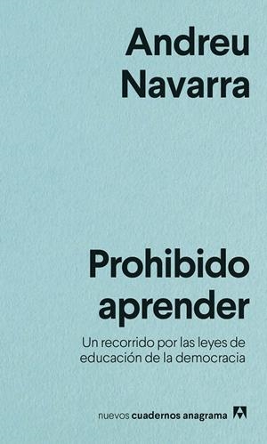 PROHIBIDO APRENDER | 9788433916525 | NAVARRA, ANDREU | Llibreria La Font de Mimir - Llibreria online Barcelona - Comprar llibres català i castellà