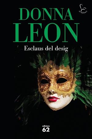 ESCLAUS DEL DESIG | 9788429779547 | LEON, DONNA | Llibreria La Font de Mimir - Llibreria online Barcelona - Comprar llibres català i castellà