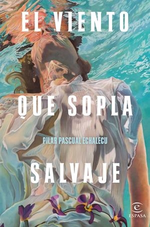 EL VIENTO QUE SOPLA SALVAJE | 9788467061529 | PASCUAL ECHALECU, PILAR | Llibreria La Font de Mimir - Llibreria online Barcelona - Comprar llibres català i castellà