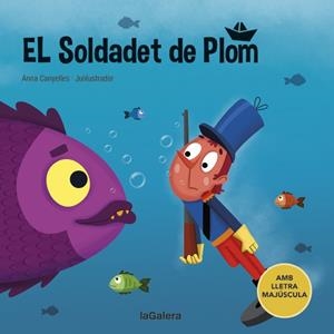 EL SOLDADET DE PLOM | 9788424669843 | CANYELLES, ANNA | Llibreria La Font de Mimir - Llibreria online Barcelona - Comprar llibres català i castellà