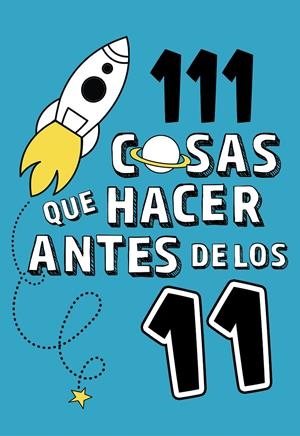 111 COSAS QUE HACER ANTES DE LOS 11 | 9788420450933 | AUTORES VARIOS | Llibreria La Font de Mimir - Llibreria online Barcelona - Comprar llibres català i castellà
