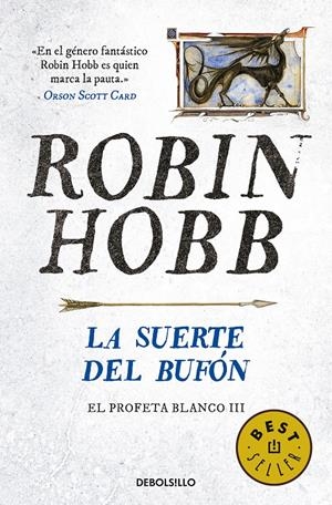 LA SUERTE DEL BUFÓN (EL PROFETA BLANCO 3) | 9788466343985 | HOBB, ROBIN | Llibreria La Font de Mimir - Llibreria online Barcelona - Comprar llibres català i castellà