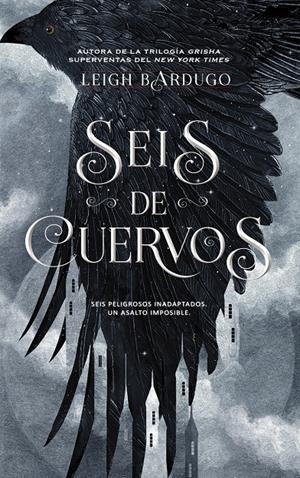 SEIS DE CUERVOS | 9788418359675 | BARDUGO, LEIGH | Llibreria La Font de Mimir - Llibreria online Barcelona - Comprar llibres català i castellà