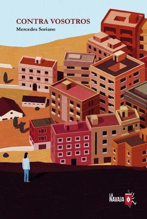 CONTRA VOSOTROS | 9788412320510 | SORIANO, MERCEDES | Llibreria La Font de Mimir - Llibreria online Barcelona - Comprar llibres català i castellà