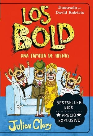 LOS BOLD. UNA FAMILIA DE HIENAS | 9788418538360 | CLARY, JULIAN | Llibreria La Font de Mimir - Llibreria online Barcelona - Comprar llibres català i castellà