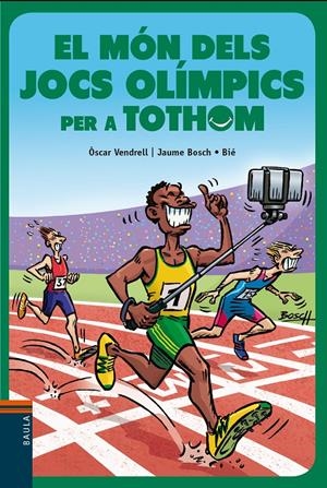 EL MÓN DELS JOCS OLÍMPICS PER A TOTHOM | 9788447941773 | VENDRELL CORRONS, ÒSCAR | Llibreria La Font de Mimir - Llibreria online Barcelona - Comprar llibres català i castellà